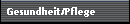 Gesundheit/Pflege