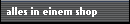 alles in einem shop